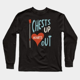 Crew Chests Up Hearts Out Long Sleeve T-Shirt